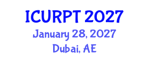 International Conference on Urban, Regional Planning and Transportation (ICURPT) January 28, 2027 - Dubai, United Arab Emirates