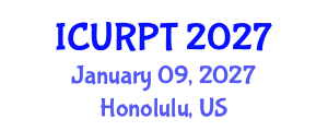 International Conference on Urban, Regional Planning and Transportation (ICURPT) January 09, 2027 - Honolulu, United States International Conference on Urban, Regional Planning and Transportation (ICURPT) January 09, 2027 - Honolulu, United States
