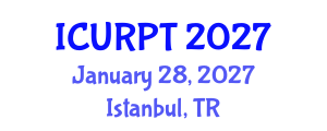 International Conference on Urban, Regional Planning and Transportation (ICURPT) January 28, 2027 - Istanbul, Turkey