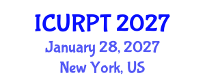 International Conference on Urban, Regional Planning and Transportation (ICURPT) January 28, 2027 - New York, United States International Conference on Urban, Regional Planning and Transportation (ICURPT) January 28, 2027 - New York, United States