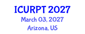 International Conference on Urban, Regional Planning and Transportation (ICURPT) March 03, 2027 - Arizona, United States
