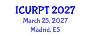 International Conference on Urban, Regional Planning and Transportation (ICURPT) March 25, 2027 - Madrid, Spain International Conference on Urban, Regional Planning and Transportation (ICURPT) March 25, 2027 - Madrid, Spain