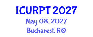 International Conference on Urban, Regional Planning and Transportation (ICURPT) May 08, 2027 - Bucharest, Romania International Conference on Urban, Regional Planning and Transportation (ICURPT) May 08, 2027 - Bucharest, Romania