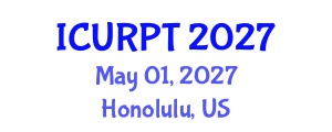 International Conference on Urban, Regional Planning and Transportation (ICURPT) May 01, 2027 - Honolulu, United States International Conference on Urban, Regional Planning and Transportation (ICURPT) May 01, 2027 - Honolulu, United States