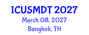 International Conference on Urban Sociology, Migration and Demographic Trends (ICUSMDT) March 08, 2027 - Bangkok, Thailand International Conference on Urban Sociology, Migration and Demographic Trends (ICUSMDT) March 08, 2027 - Bangkok, Thailand
