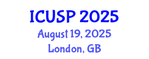 International Conference on Urban Studies and Planning (ICUSP) August 19, 2025 - London, United Kingdom