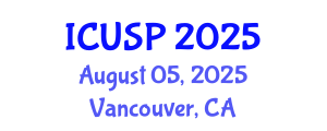 International Conference on Urban Studies and Planning (ICUSP) August 05, 2025 - Vancouver, Canada