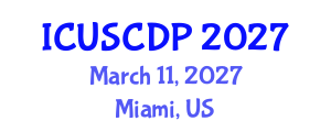 International Conference on Urban Studies, City Design and Planning (ICUSCDP) March 11, 2027 - Miami, United States