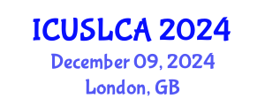 International Conference on Urban Sustainability and Life Cycle Assessment (ICUSLCA) December 09, 2024 - London, United Kingdom