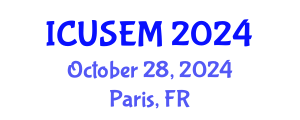 International Conference on Urban Systems Engineering and Management (ICUSEM) October 28, 2024 - Paris, France