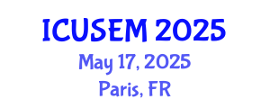 International Conference on Urban Systems Engineering and Management (ICUSEM) May 17, 2025 - Paris, France