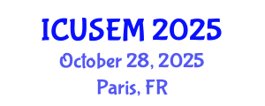 International Conference on Urban Systems Engineering and Management (ICUSEM) October 28, 2025 - Paris, France