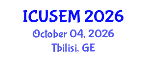 International Conference on Urban Systems Engineering and Management (ICUSEM) October 04, 2026 - Tbilisi, Georgia