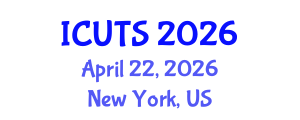 International Conference on Urban Transformations and Sustainability (ICUTS) April 22, 2026 - New York, United States