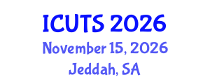 International Conference on Urban Transformations and Sustainability (ICUTS) November 15, 2026 - Jeddah, Saudi Arabia