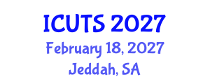 International Conference on Urban Transformations and Sustainability (ICUTS) February 18, 2027 - Jeddah, Saudi Arabia International Conference on Urban Transformations and Sustainability (ICUTS) February 18, 2027 - Jeddah, Saudi Arabia
