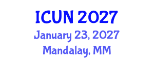 International Conference on Urology and Nephrology (ICUN) January 23, 2027 - Mandalay, Myanmar International Conference on Urology and Nephrology (ICUN) January 23, 2027 - Mandalay, Myanmar