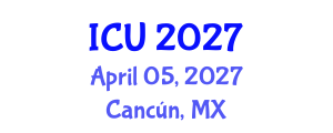 International Conference on Urology (ICU) April 05, 2027 - Cancún, Mexico International Conference on Urology (ICU) April 05, 2027 - Cancún, Mexico