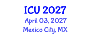 International Conference on Urology (ICU) April 03, 2027 - Mexico City, Mexico International Conference on Urology (ICU) April 03, 2027 - Mexico City, Mexico