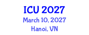 International Conference on Urology (ICU) March 10, 2027 - Hanoi, Vietnam International Conference on Urology (ICU) March 10, 2027 - Hanoi, Vietnam