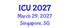 International Conference on Urology (ICU) March 29, 2027 - Singapore, Singapore International Conference on Urology (ICU) March 29, 2027 - Singapore, Singapore
