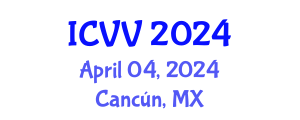 International Conference on Vaccines and Vaccination (ICVV) April 04, 2024 - Cancún, Mexico