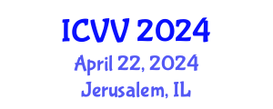 International Conference on Vaccines and Vaccination (ICVV) April 22, 2024 - Jerusalem, Israel