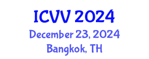 International Conference on Vaccines and Vaccination (ICVV) December 23, 2024 - Bangkok, Thailand