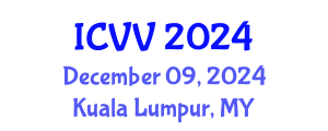 International Conference on Vaccines and Vaccination (ICVV) December 09, 2024 - Kuala Lumpur, Malaysia