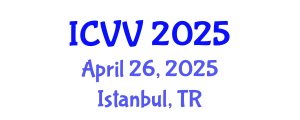 International Conference on Vaccines and Vaccination (ICVV) April 26, 2025 - Istanbul, Turkey