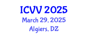 International Conference on Vaccines and Vaccination (ICVV) March 29, 2025 - Algiers, Algeria