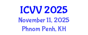 International Conference on Vaccines and Vaccination (ICVV) November 11, 2025 - Phnom Penh, Cambodia