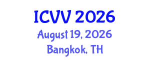 International Conference on Vaccines and Vaccination (ICVV) August 19, 2026 - Bangkok, Thailand International Conference on Vaccines and Vaccination (ICVV) August 19, 2026 - Bangkok, Thailand