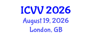 International Conference on Vaccines and Vaccination (ICVV) August 19, 2026 - London, United Kingdom International Conference on Vaccines and Vaccination (ICVV) August 19, 2026 - London, United Kingdom