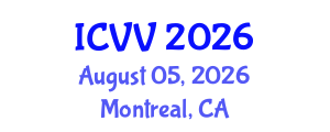 International Conference on Vaccines and Vaccination (ICVV) August 05, 2026 - Montreal, Canada International Conference on Vaccines and Vaccination (ICVV) August 05, 2026 - Montreal, Canada