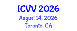 International Conference on Vaccines and Vaccination (ICVV) August 14, 2026 - Toronto, Canada International Conference on Vaccines and Vaccination (ICVV) August 14, 2026 - Toronto, Canada