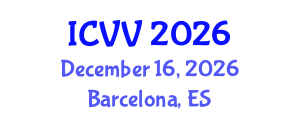 International Conference on Vaccines and Vaccination (ICVV) December 16, 2026 - Barcelona, Spain International Conference on Vaccines and Vaccination (ICVV) December 16, 2026 - Barcelona, Spain