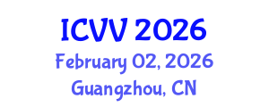 International Conference on Vaccines and Vaccination (ICVV) February 02, 2026 - Guangzhou, China International Conference on Vaccines and Vaccination (ICVV) February 02, 2026 - Guangzhou, China