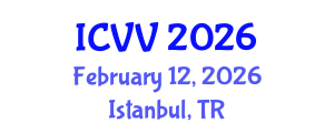 International Conference on Vaccines and Vaccination (ICVV) February 12, 2026 - Istanbul, Turkey International Conference on Vaccines and Vaccination (ICVV) February 12, 2026 - Istanbul, Turkey