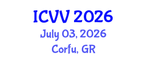 International Conference on Vaccines and Vaccination (ICVV) July 03, 2026 - Corfu, Greece International Conference on Vaccines and Vaccination (ICVV) July 03, 2026 - Corfu, Greece