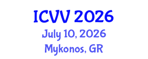 International Conference on Vaccines and Vaccination (ICVV) July 10, 2026 - Mykonos, Greece International Conference on Vaccines and Vaccination (ICVV) July 10, 2026 - Mykonos, Greece