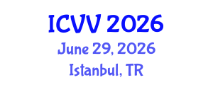 International Conference on Vaccines and Vaccination (ICVV) June 29, 2026 - Istanbul, Turkey International Conference on Vaccines and Vaccination (ICVV) June 29, 2026 - Istanbul, Turkey