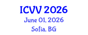 International Conference on Vaccines and Vaccination (ICVV) June 01, 2026 - Sofia, Bulgaria International Conference on Vaccines and Vaccination (ICVV) June 01, 2026 - Sofia, Bulgaria