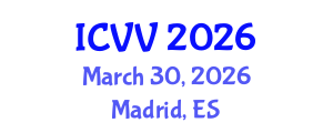 International Conference on Vaccines and Vaccination (ICVV) March 30, 2026 - Madrid, Spain International Conference on Vaccines and Vaccination (ICVV) March 30, 2026 - Madrid, Spain