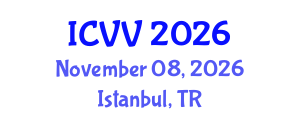 International Conference on Vaccines and Vaccination (ICVV) November 08, 2026 - Istanbul, Turkey International Conference on Vaccines and Vaccination (ICVV) November 08, 2026 - Istanbul, Turkey