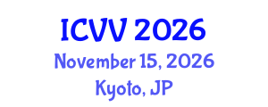 International Conference on Vaccines and Vaccination (ICVV) November 15, 2026 - Kyoto, Japan International Conference on Vaccines and Vaccination (ICVV) November 15, 2026 - Kyoto, Japan