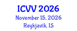 International Conference on Vaccines and Vaccination (ICVV) November 15, 2026 - Reykjavik, Iceland International Conference on Vaccines and Vaccination (ICVV) November 15, 2026 - Reykjavik, Iceland