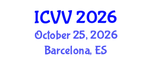 International Conference on Vaccines and Vaccination (ICVV) October 25, 2026 - Barcelona, Spain International Conference on Vaccines and Vaccination (ICVV) October 25, 2026 - Barcelona, Spain