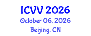 International Conference on Vaccines and Vaccination (ICVV) October 06, 2026 - Beijing, China International Conference on Vaccines and Vaccination (ICVV) October 06, 2026 - Beijing, China