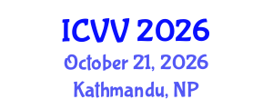International Conference on Vaccines and Vaccination (ICVV) October 21, 2026 - Kathmandu, Nepal International Conference on Vaccines and Vaccination (ICVV) October 21, 2026 - Kathmandu, Nepal